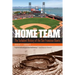 Home Team: The Turbulent History of the San Francisco Giants