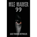 Mile Marker 99