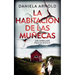 La Habitación de Las Muñecas: Un thriller psicológico