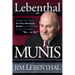 Lebenthal on Munis: Straight Talk about Tax-Free Municipal Bonds for the Troubled Investor Deciding Yes...or No!