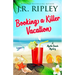 Booking A Killer Vacation