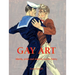 Gay Art: Identity, pride, and creativity across history