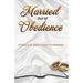 Married Out of Obedience