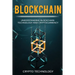 Blockchain: Understanding Blockchain Technology and Cryptocurrency