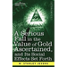 A Serious Fall in the Value of Gold Ascertained: And Its Social Effects Set Forth