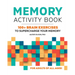 Memory Activity Book: 100+ Brain Exercises to Supercharge Your Memory