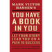 You Have a Book in You - Revised Edition: Let Your Story Lead You on a Path to Success