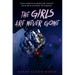 The Girls Are Never Gone