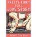 Pretty Kinky for a Love Story
