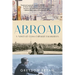 Abroad: A Novel of Cross-Cultural Encounters
