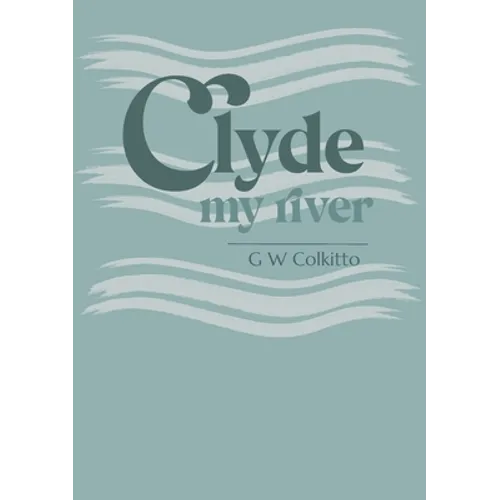 Clyde: My River