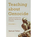 Teaching about Genocide: Insights and Advice from Secondary Teachers and Professors: Volume 1