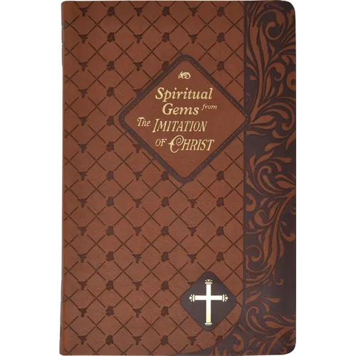 Spiritual Gems from the Imitation of Christ
