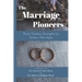 The Marriage Pioneers: Three Timeless Strengths for Today's Marriages