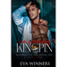 Ravenous Kingpin: A Dark Mafia Romance