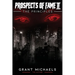 Prospects of Fame II: The Principles