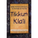 Tikkun Klali: Rebbe Nahman of Bratzlav's Ten Remedies for the Soul