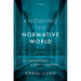 Knowing the Normative World: On the Epistemologies of Ethics and Aesthetics