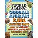 World Almanac Oddball Animals: 2,501 Fantastic Facts about the Weirdest, Wackiest, and Wildest Creatures on Earth