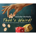 That's Weird!: Exploring Everyday Events through a Statistical Inquiry Lens