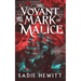 The Voyant and The Mark of Malice