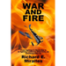 War and Fire: From fighting in World War II to fighting California Wild Fires an Autobiography