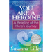 You Are a Heroine: A Retelling of the Hero's Journey