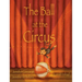 The Ball at the Circus