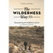 The Wilderness Way 55+: Remembering the Faithfulness of Jesus, A Guided Journal