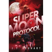Super Moon Protocol