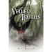 Veiled Truths: The Path of Chaos: Book Three