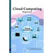 Cloud Computing: Beginners: White Edition