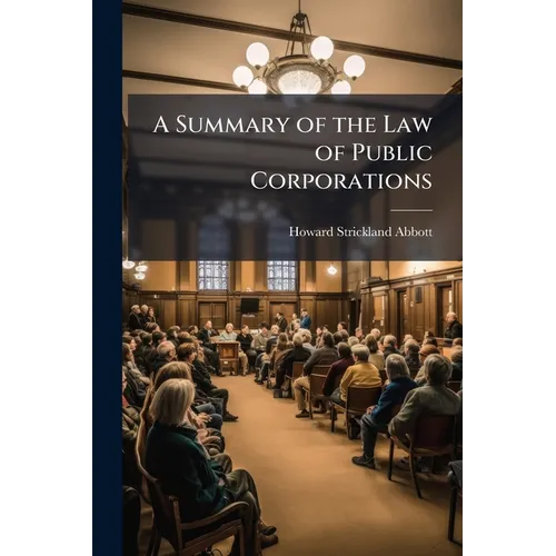 A Summary of the Law of Public Corporations