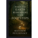 When the Earth Remembers Your Footsteps