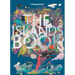 Lonely Planet the Islands Book: 150 of the World's Most Enchanting Places Tropical Paradises & Hidden Gems More Than 600 Beautiful Photographs Recomme