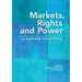 Markets, Rights and Power in Australian Social Policy