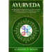 Ayurveda: Descubriendo los secretos de la curación hindú a través de la dieta del Ayurveda, el yoga, la aromaterapia y la meditación