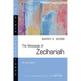 The Message of Zechariah