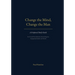 Change the Mind, Change the Man: A Scriptural Study Guide