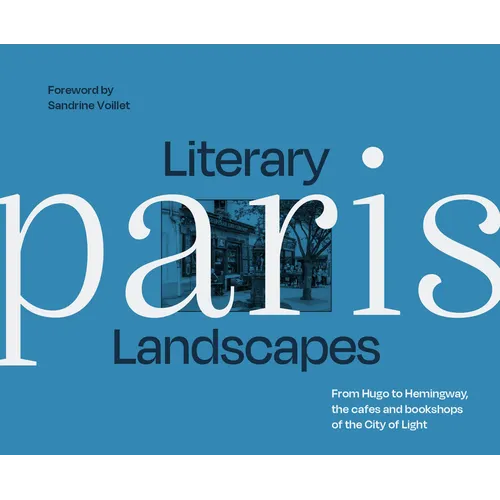 Literary Landscapes: Paris