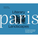 Literary Landscapes: Paris