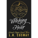 Witching Hour: Blood Magic Book 3