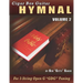 Cigar Box Guitar Hymnal Volume 2: 55 More Classic Christian Hymns Arranged for 3-String Gdg Cigar Box Guitars