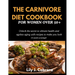 The Carnivore Diet Cookbook for Women Over 50+: Unlock the secret to vibrant health and ageless aging with recipes to make you look 10 years younger.