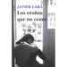 Los otoños que no cesan: Novela