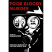Poor Bloody Murder: Personal Memoirs of the First World War