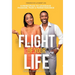 The Flight Of Your Life