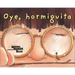 Oye, Hormiguita (Hey, Little Ant)