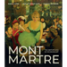Montmartre: The Birthplace of Modern Art