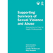 Supporting Survivors of Sexual Violence and Abuse: Approaches to Care for Health Professionals